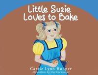 bokomslag Little Suzie Loves to Bake