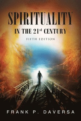 Spirituality in the 21st Century 1