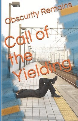 Call of the Yielding 1