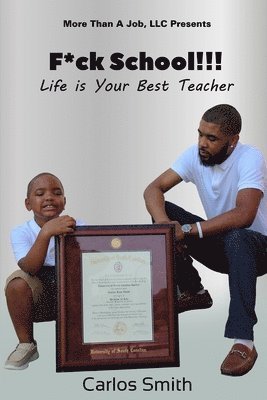 bokomslag F*CK School !!!: Life Is Your Best Teacher