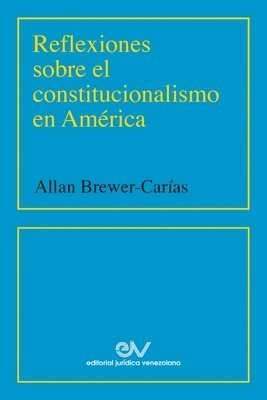 bokomslag Reflexiones Sobre El Constitucionalismo En Amrica (2001)