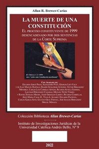 bokomslag LA MUERTE DE UNA CONSTITUCIN. El proceso constituyente de 1999 desencadenado por dos sentencias de la Corte Suprema