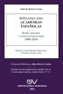 Reflexiones Ante Las Academias Espaolas Sobre Historia Y Constitucionalismo 1