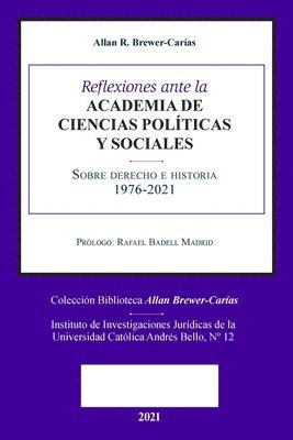 bokomslag Reflexiones Ante La Academia de Ciencias Politicas Y Sociales Sobre Sobre Derecho E Historia 1976-2021