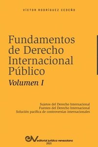 bokomslag FUNDAMENTOS DE DERECHO INTERNACIONAL PBLICO. Volumen I