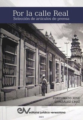 bokomslag POR LA CALLE REAL. Seleccin de artculos de prensa