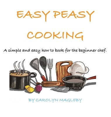 bokomslag Easy Peasy Cooking