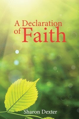 Sharon Dexter - Declaration of Faith, Häftad