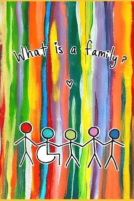 What is a Family? 1