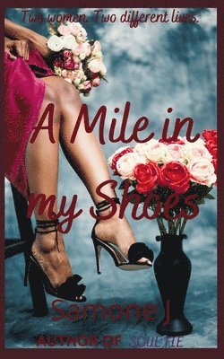 A Mile in My Shoes 1