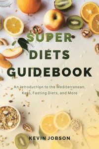 bokomslag Super Diets Guidebook