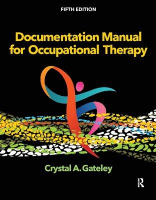 Documentation Manual for Occupational Therapy 1