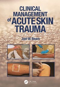 bokomslag Clinical Management of Acute Skin Trauma