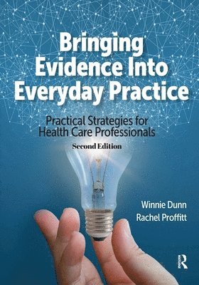 Bringing Evidence into Everyday Practice 1