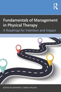 bokomslag Fundamentals of Management in Physical Therapy