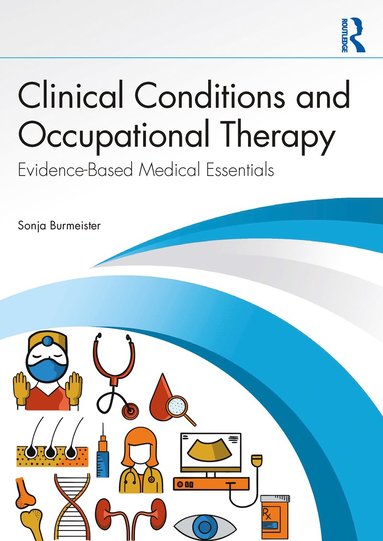 bokomslag Clinical Conditions and Occupational Therapy