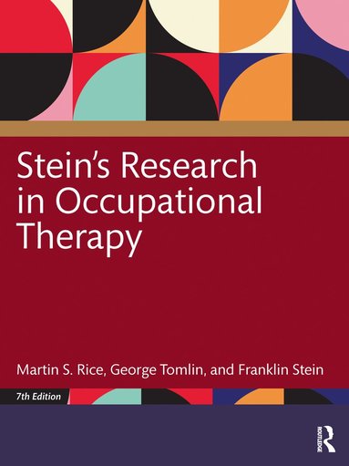 bokomslag Stein's Research in Occupational Therapy, 7th Edition