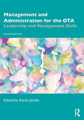 Karen Jacobs - Management and Administration for the OTA, Häftad