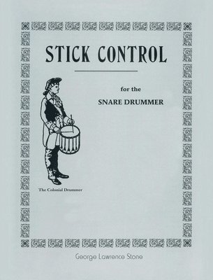George Lawrence Stone - Stick Control, Inbunden