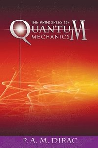 bokomslag The Principles of Quantum Mechanics
