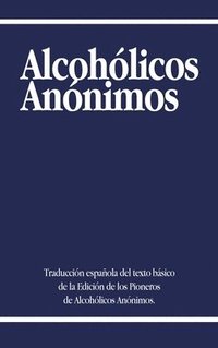 bokomslag Alcoholicos Anonimos