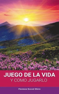 bokomslag El Juego de la Vida y Como Jugarlo