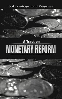 bokomslag Tract on Monetary Reform