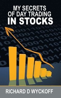 bokomslag My Secrets Of Day Trading In Stocks