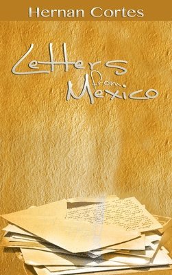 Letters from Mexico 1