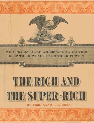 bokomslag Rich and the Super-Rich