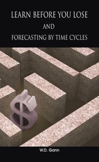 bokomslag Learn before you lose AND forecasting by time cycles