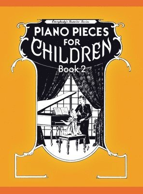 bokomslag Piano Pieces for Children - Volume 2