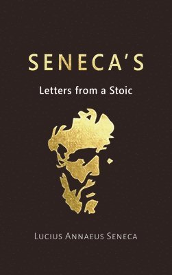 bokomslag Seneca's Letters from a Stoic