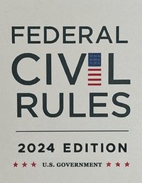 bokomslag Federal Civil Rules Booklet, 2024 Edition