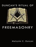 bokomslag Duncan's Ritual of Freemasonry