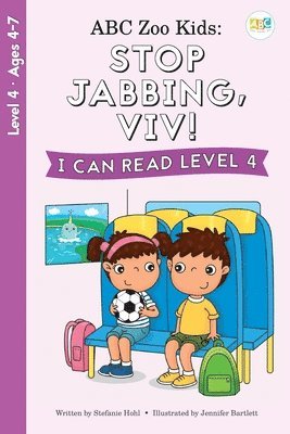 bokomslag ABC Zoo Kids: Stop Jabbing, Viv! I Can Read Level 4