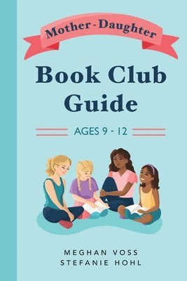 bokomslag Mother-Daughter Book Club Guide