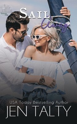 Jen Talty - Sail Away, Häftad