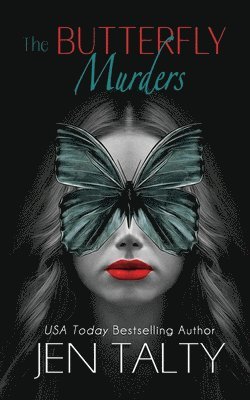 Jen Talty - Butterfly Murders, Häftad