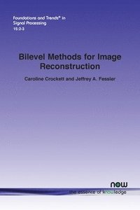 bokomslag Bilevel Methods for Image Reconstruction