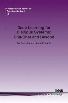 bokomslag Deep Learning for Dialogue Systems: Chit-Chat and Beyond