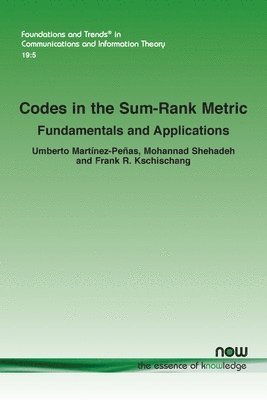 bokomslag Codes in the Sum-Rank Metric: Fundamentals and Applications