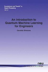 bokomslag An Introduction to Quantum Machine Learning for Engineers