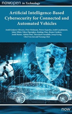 bokomslag Artificial Intelligence-Based Cybersecurity for Connected and Automated Vehicles