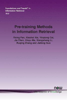 Pre-training Methods in Information Retrieval 1
