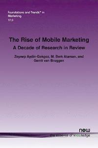 bokomslag The Rise of Mobile Marketing