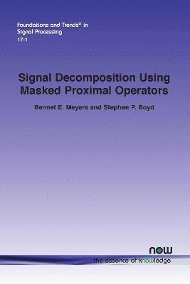 Signal Decomposition Using Masked Proximal Operators 1