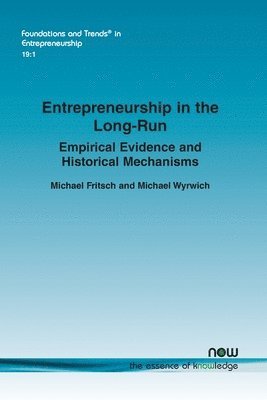 bokomslag Entrepreneurship in the Long-Run: Empirical Evidence and Historical Mechanisms