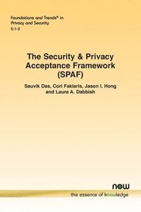 bokomslag The Security & Privacy Acceptance Framework (SPAF)