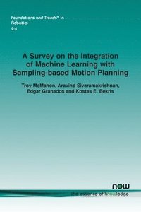 bokomslag A Survey on the Integration of Machine Learning with Sampling-based Motion Planning